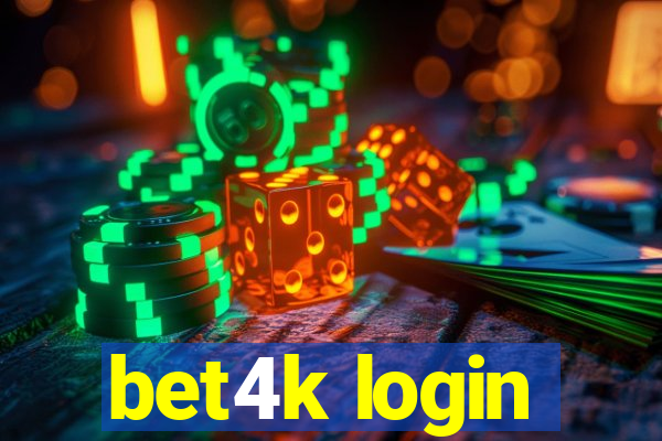 bet4k login