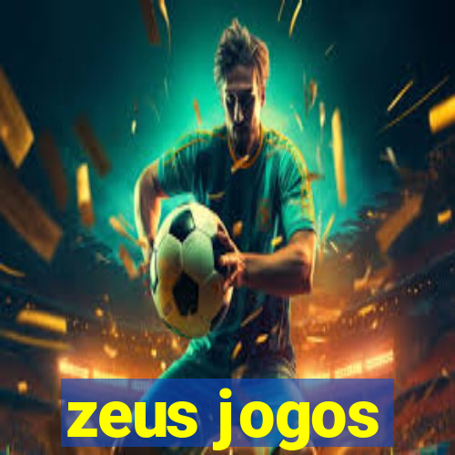 zeus jogos