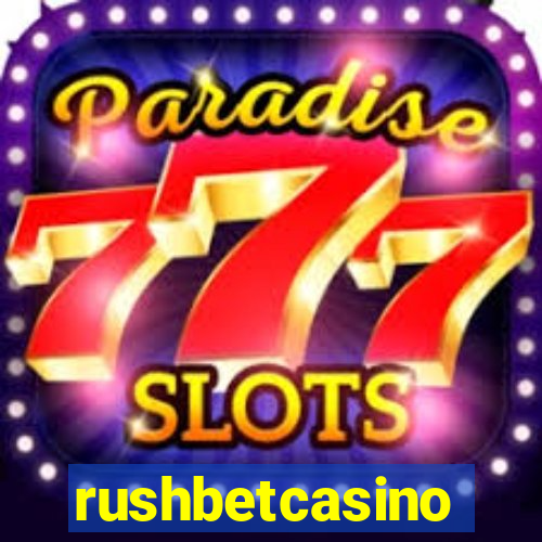 rushbetcasino