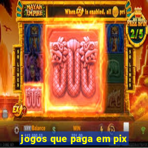 jogos que paga em pix