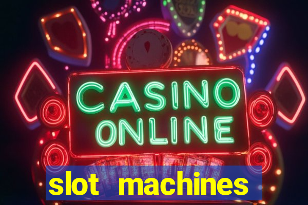 slot machines online gambling