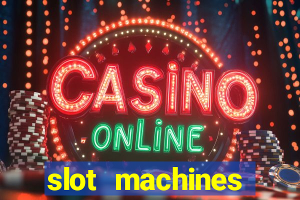 slot machines online gambling