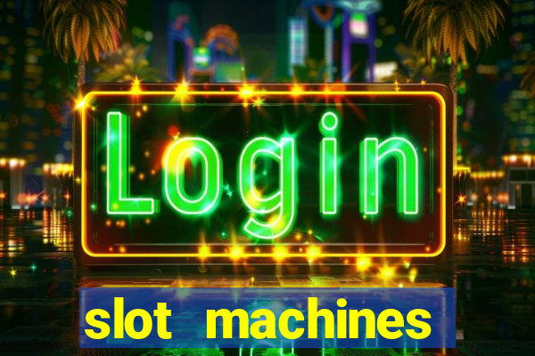 slot machines online gambling