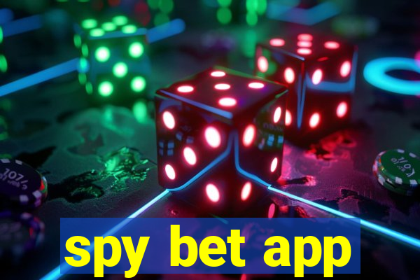 spy bet app