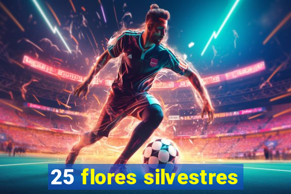 25 flores silvestres