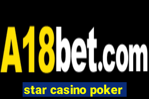 star casino poker