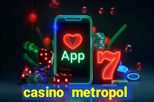 casino metropol güvenilir mi