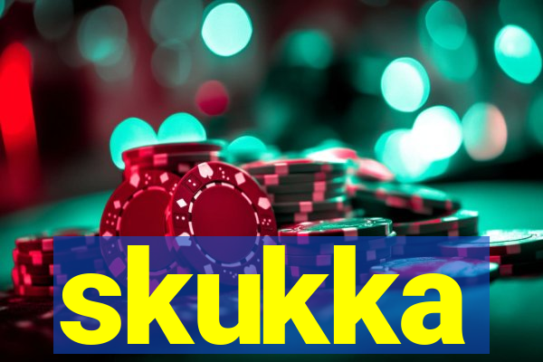 skukka