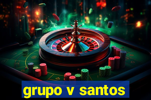 grupo v santos