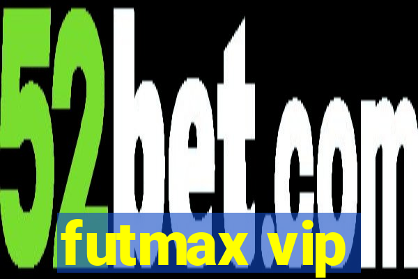 futmax vip