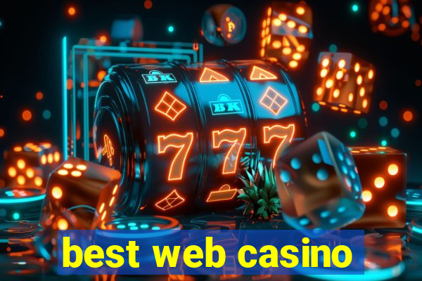 best web casino