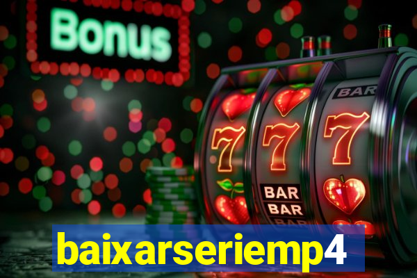 baixarseriemp4