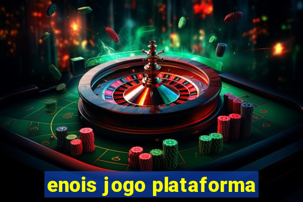 enois jogo plataforma