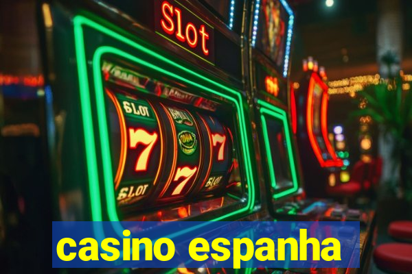 casino espanha