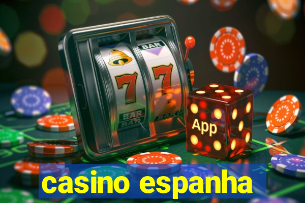 casino espanha