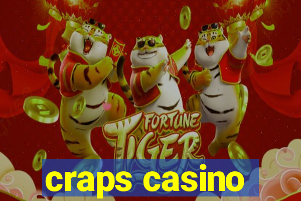 craps casino