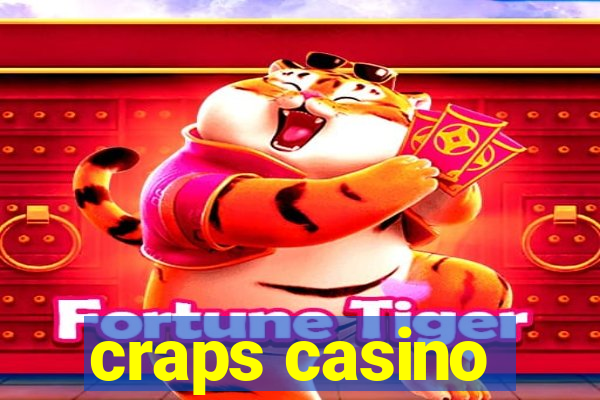 craps casino