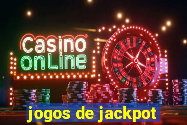 jogos de jackpot