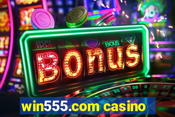 win555.com casino