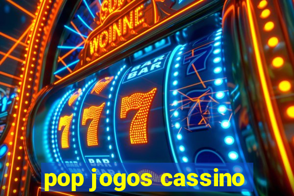 pop jogos cassino