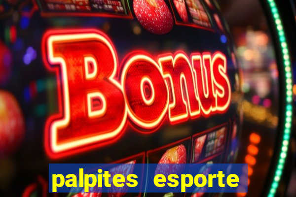 palpites esporte net jogos de hoje