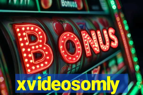 xvideosomly