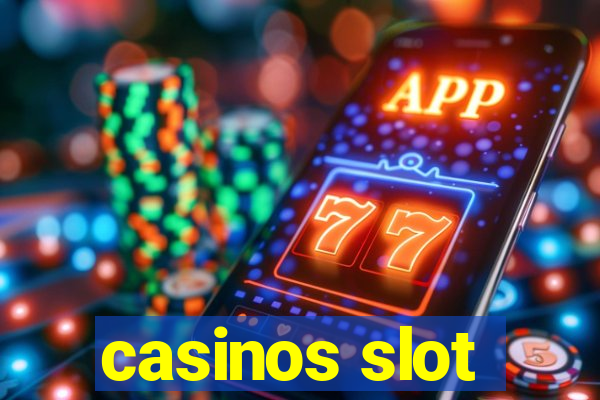 casinos slot