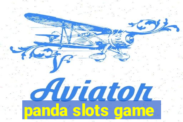 panda slots game