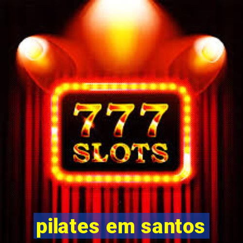 pilates em santos