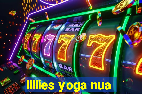 lillies yoga nua