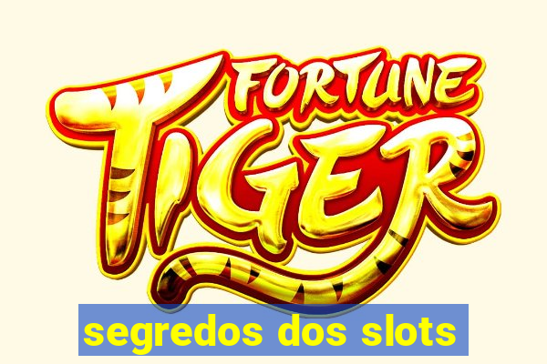 segredos dos slots