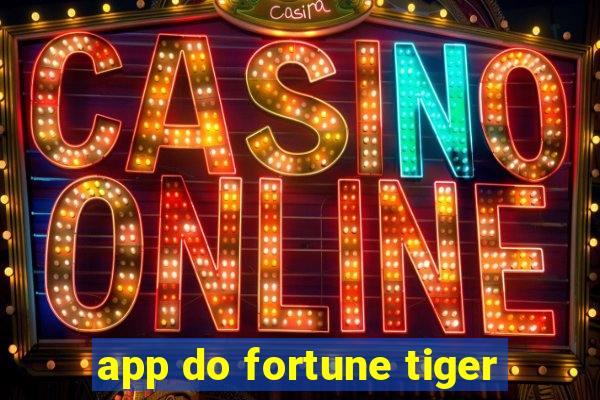 app do fortune tiger