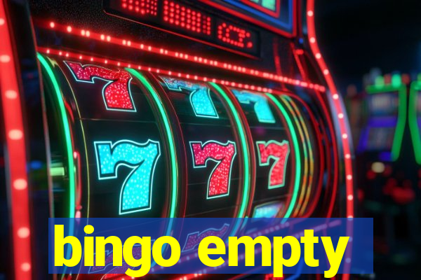 bingo empty