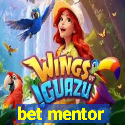 bet mentor