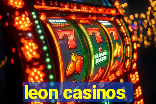 leon casinos