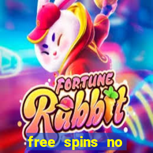 free spins no deposit casinos