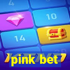 pink bet