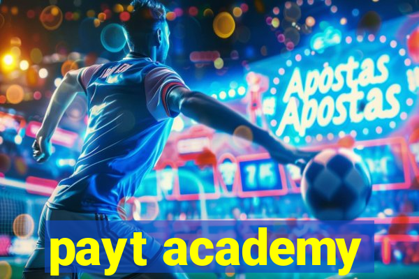 payt academy