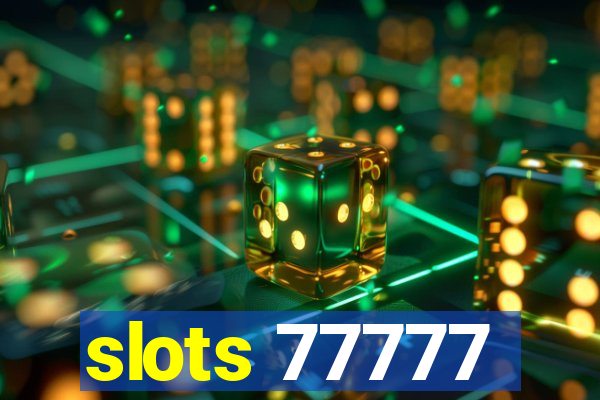 slots 77777