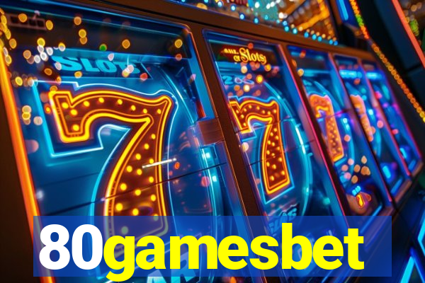 80gamesbet