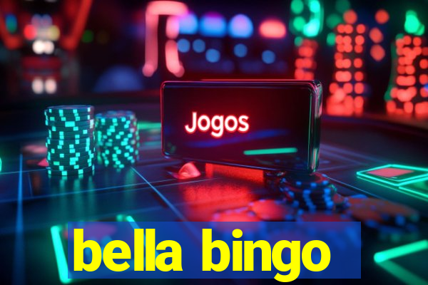 bella bingo