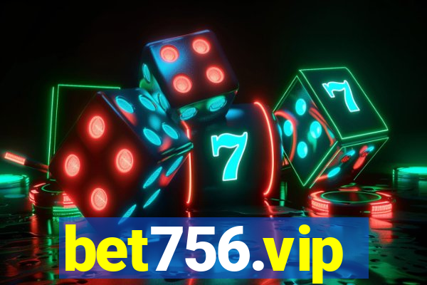 bet756.vip