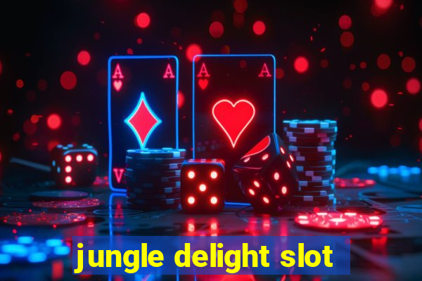 jungle delight slot