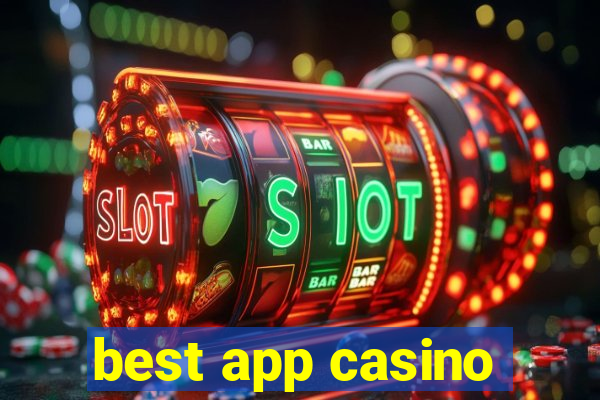 best app casino