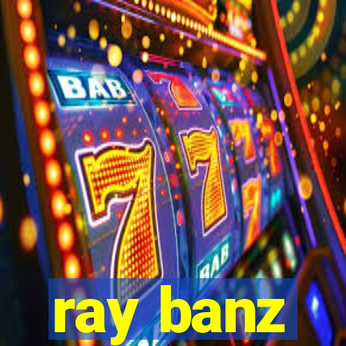 ray banz