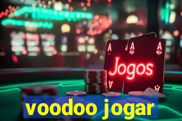 voodoo jogar