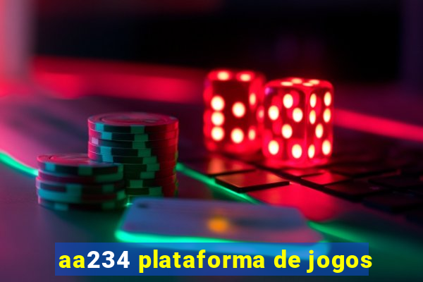 aa234 plataforma de jogos