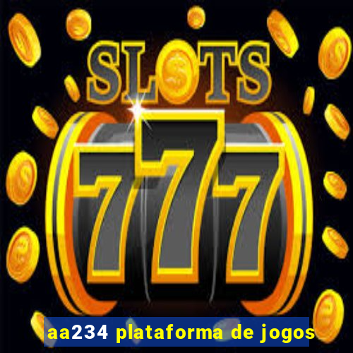 aa234 plataforma de jogos