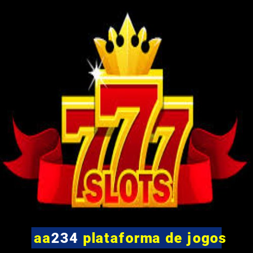 aa234 plataforma de jogos