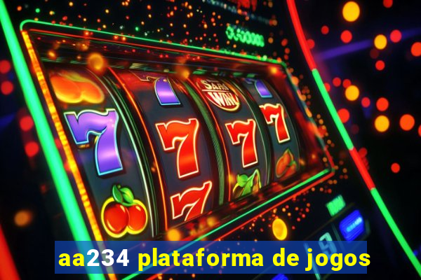 aa234 plataforma de jogos